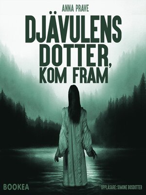 cover image of Djävulens dotter, kom fram